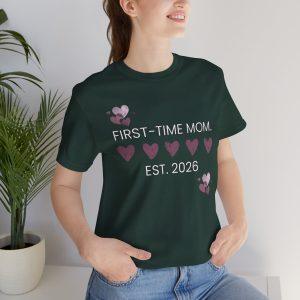 First-Time Mom Tee — "First-Time Mom. Est. 2026" Maternity Announcement T-Shirt